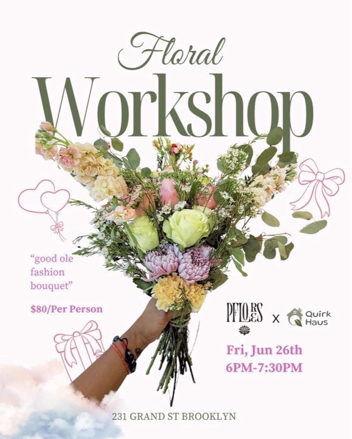 Floral Workshop post, PFlores and Quirk Haus, Friday 26 June, $80 per person